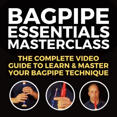 BagpipeLessons.com Essentials Masterclass